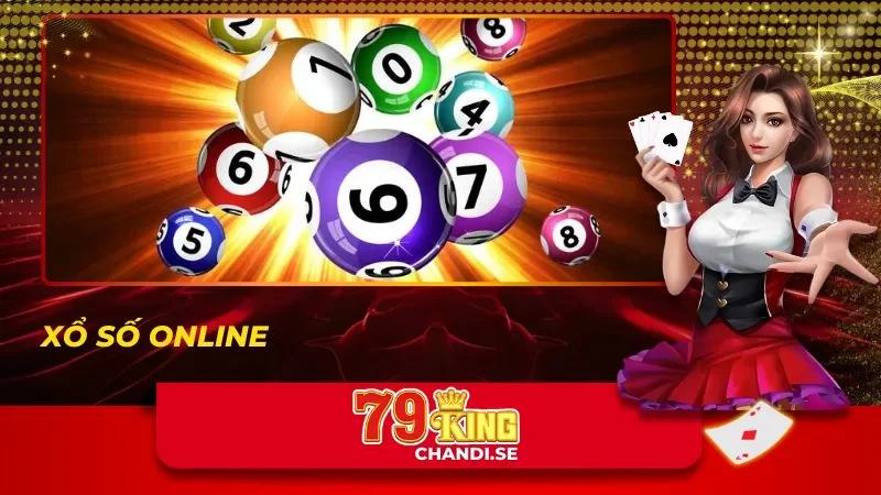 79King - Đẳng Cấp Giải Trí Casino Trực Tuyến Hàng Đầu 36 Xổ số online tại 79King