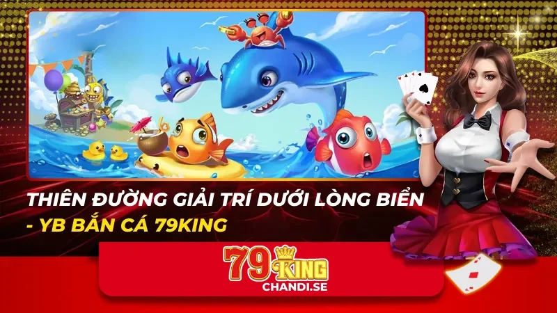 YB Bắn Cá